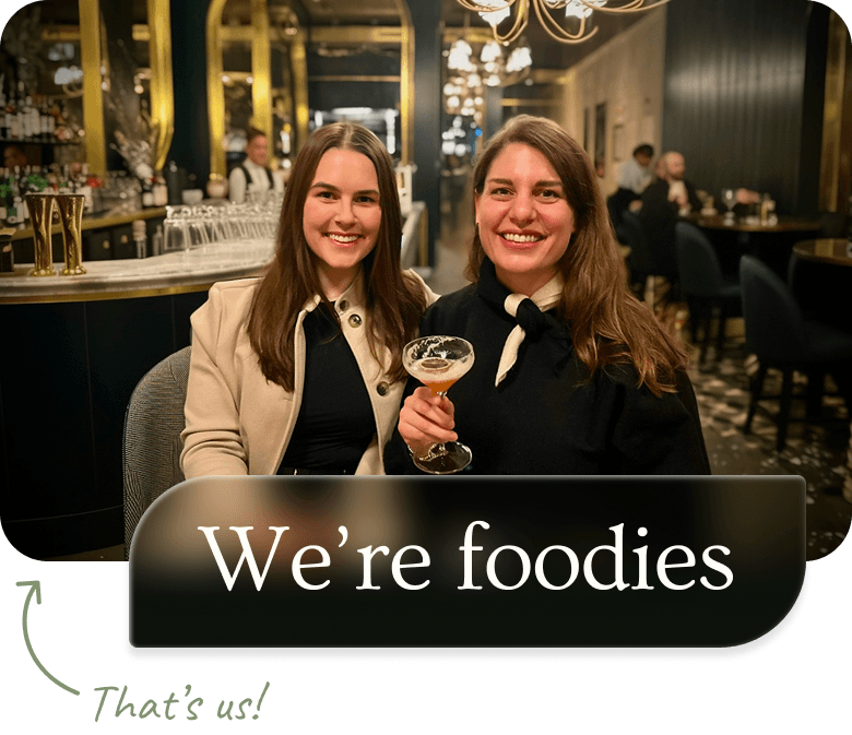 Shannon and Ingrid, the Foodie co-founders, at a restaurant